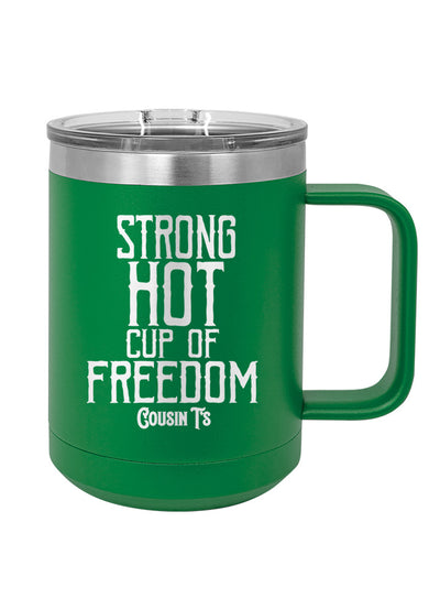 Strong Hot Cup Of Freedom Coffee Mug Tumbler