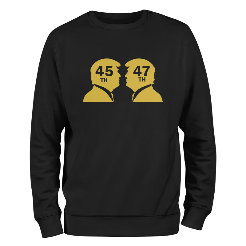 Trump 45th And 47th President Crewneck