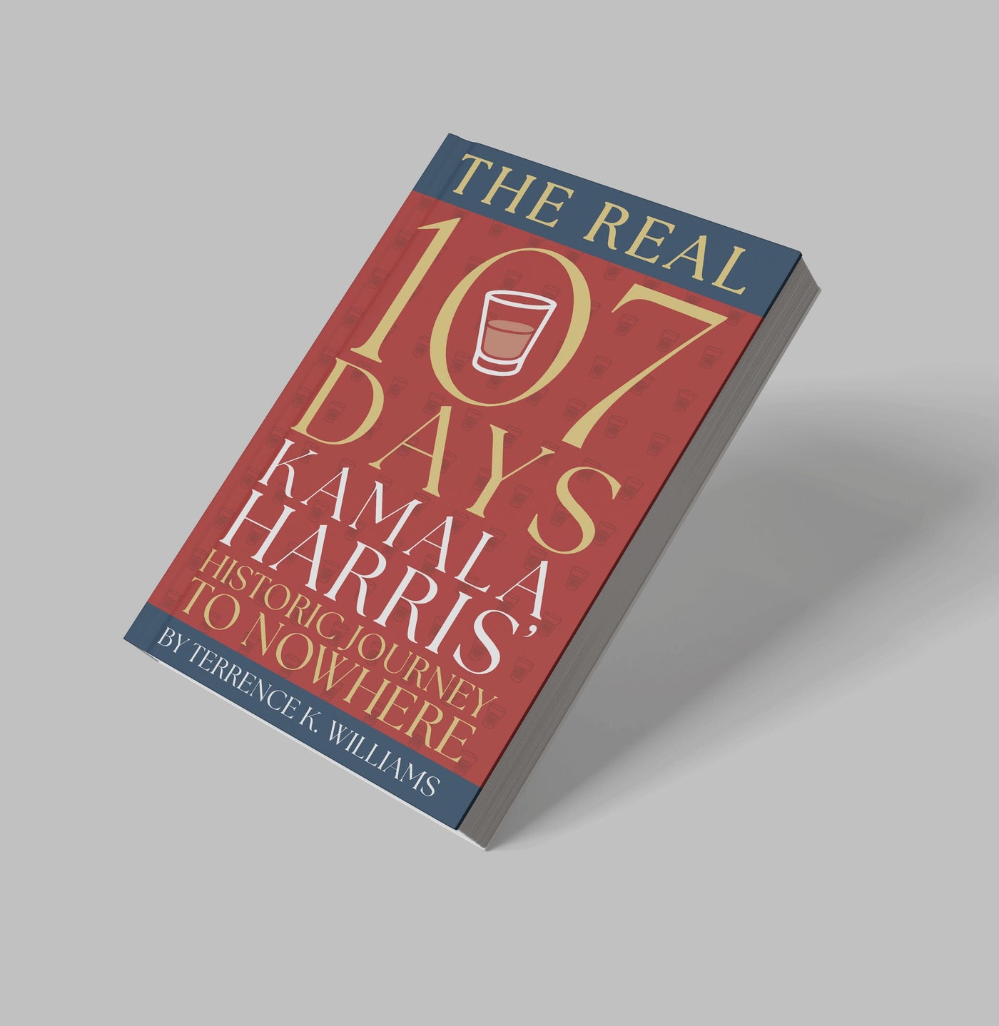 PRE SALE | The Real 107 Days: Kamala Harris’s Historic Journey to Nowhere