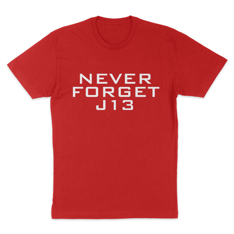 Never Forget J13 Apparel