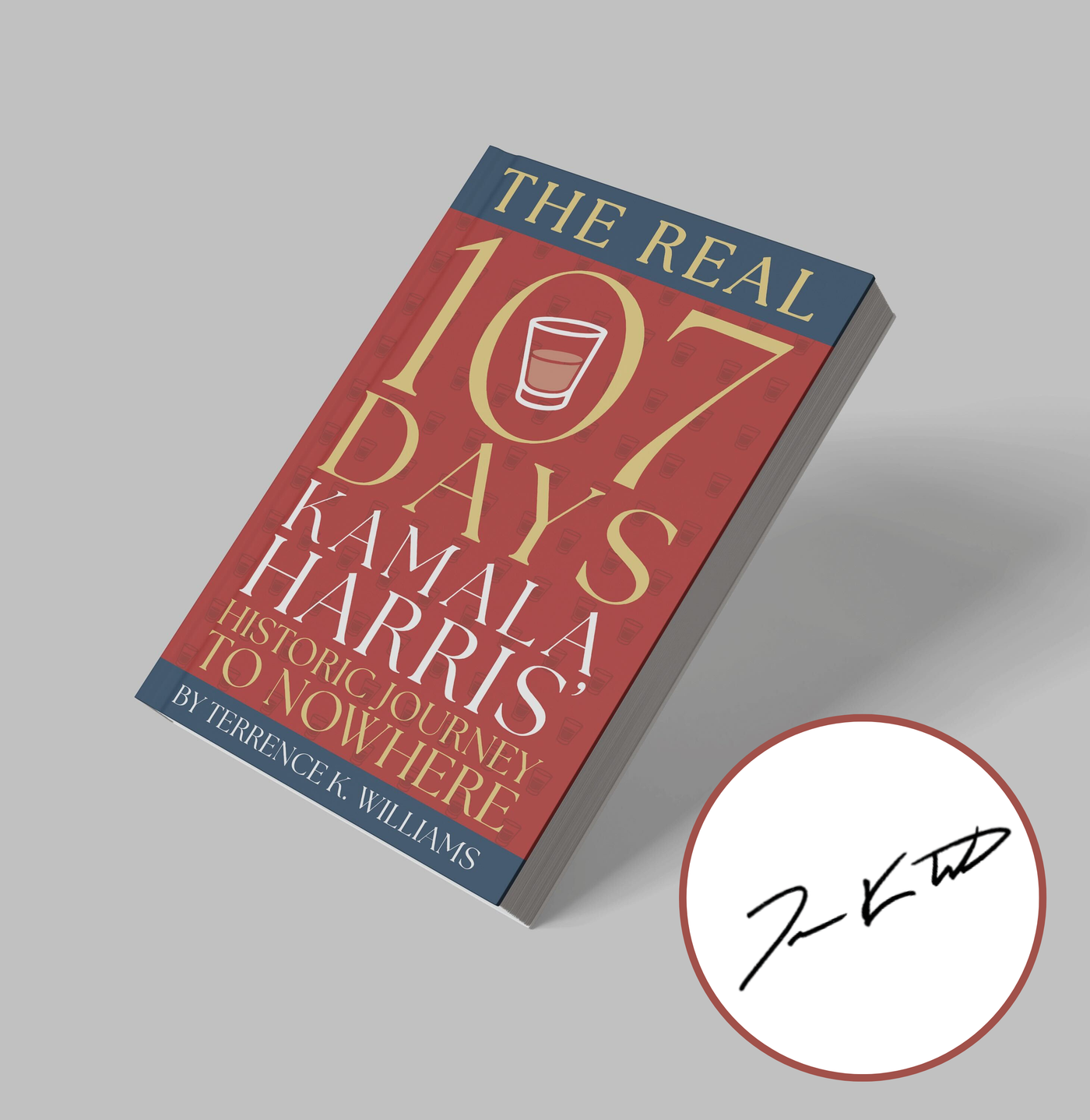 PRE SALE | The Real 107 Days: Kamala Harris’s Historic Journey to Nowhere