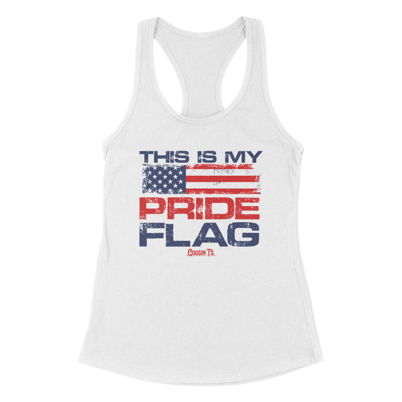 This Is My Pride Flag RWB Women's Apparel