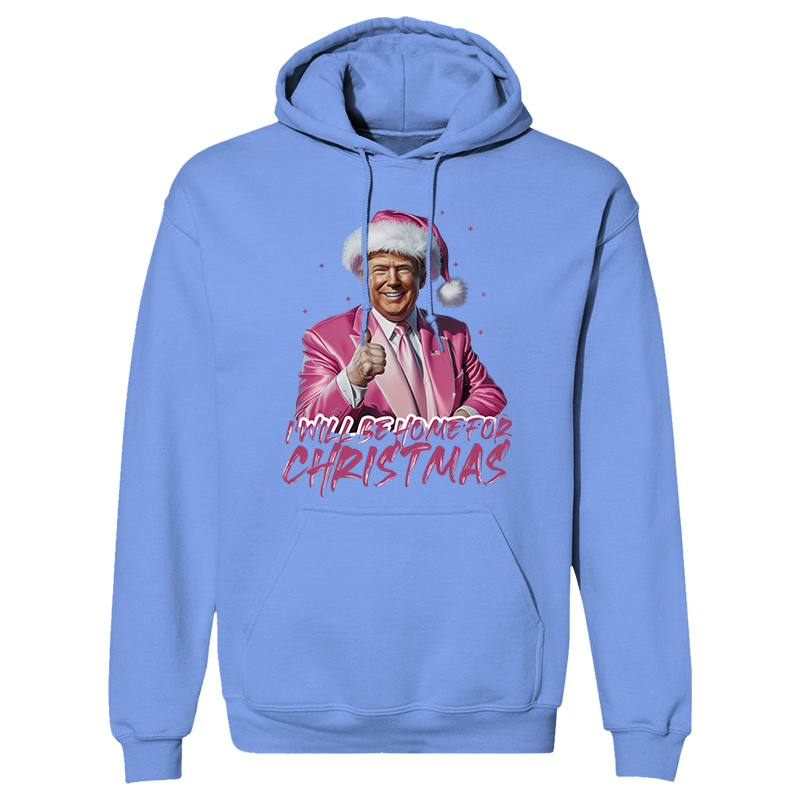 Trump I'll Be Home For Christmas Hoodie