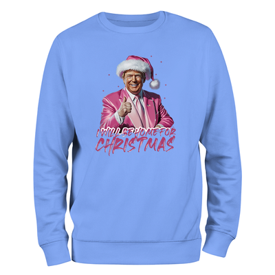 Trump I'll Be Home For Christmas Crewneck