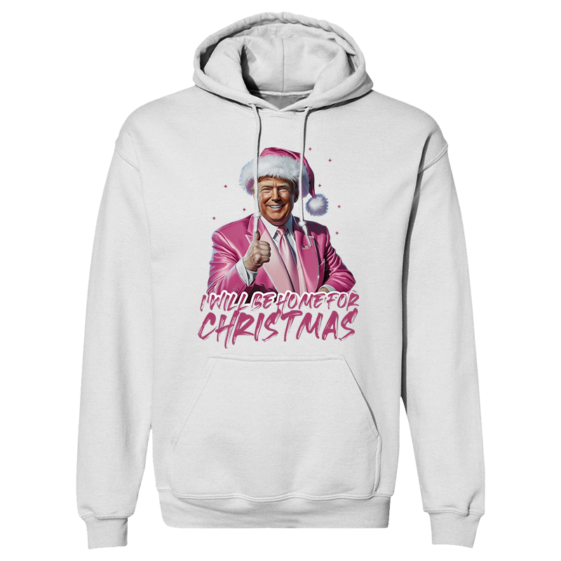 Trump I'll Be Home For Christmas Hoodie