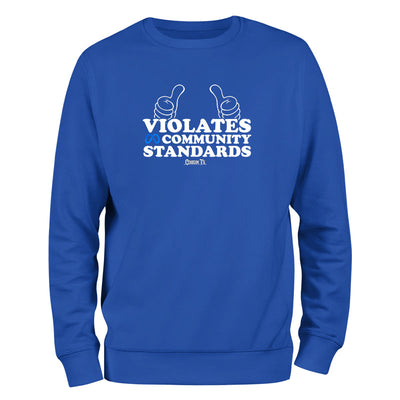 Violates Community Standards Crewneck