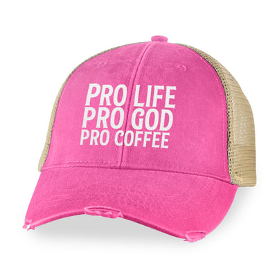 Pro Life Pro God Pro Coffee White Print Hat