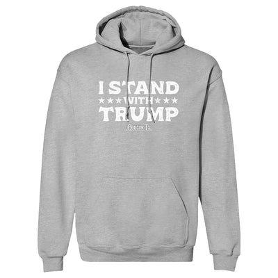 I Stand with Trump Hoodie