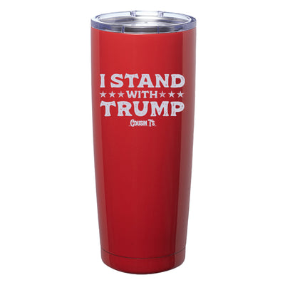 I Stand with Trump Laser Etched Tumbler