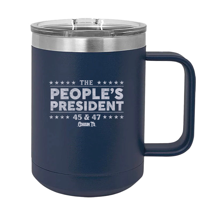 The Peoples President 45 & 47 Coffee Mug Tumbler
