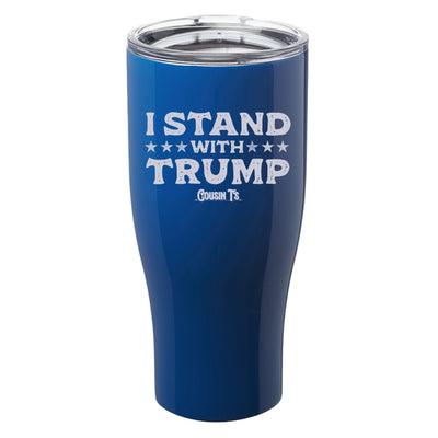 I Stand with Trump Laser Etched Tumbler