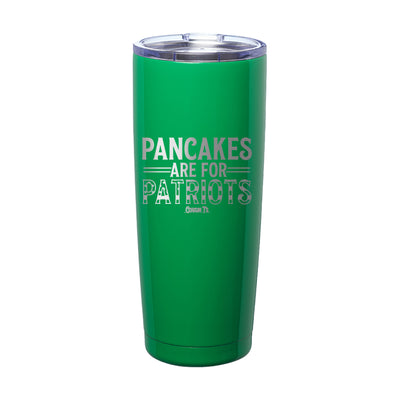 Pancakes Are For Patriots Laser Etched Tumbler