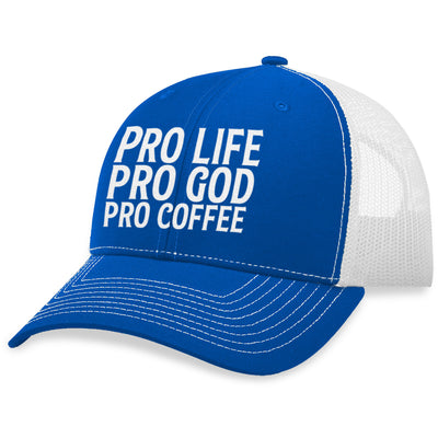 Pro Life Pro God Pro Coffee White Print Hat