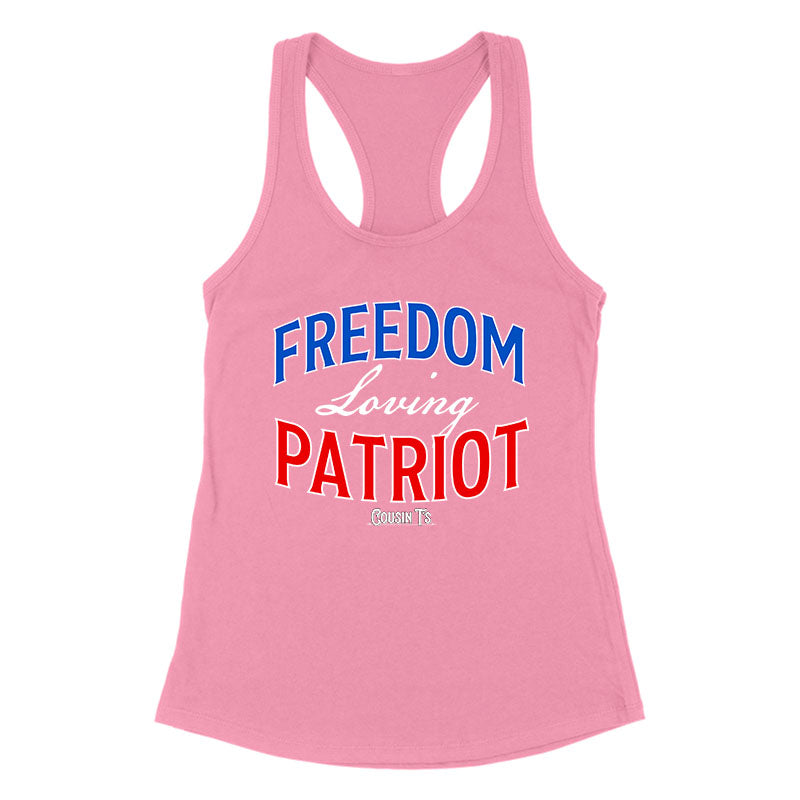 Freedom Loving Patriot Women's Apparel