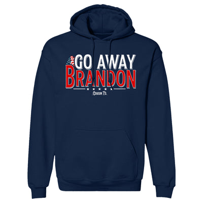 Go Away Brandon Hoodie