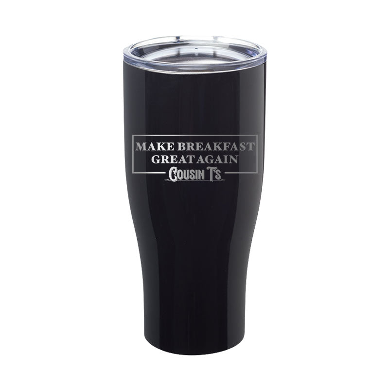 Make Breakfast Great Again Laser Etched Tumbler