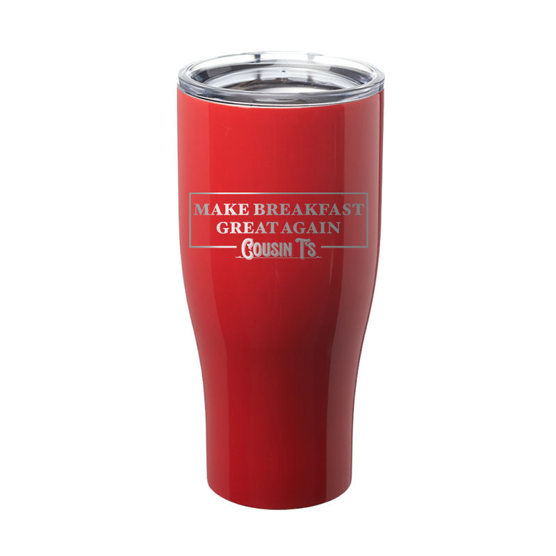 Make Breakfast Great Again Laser Etched Tumbler