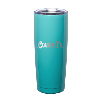 Cousin T's Laser Etched Tumbler