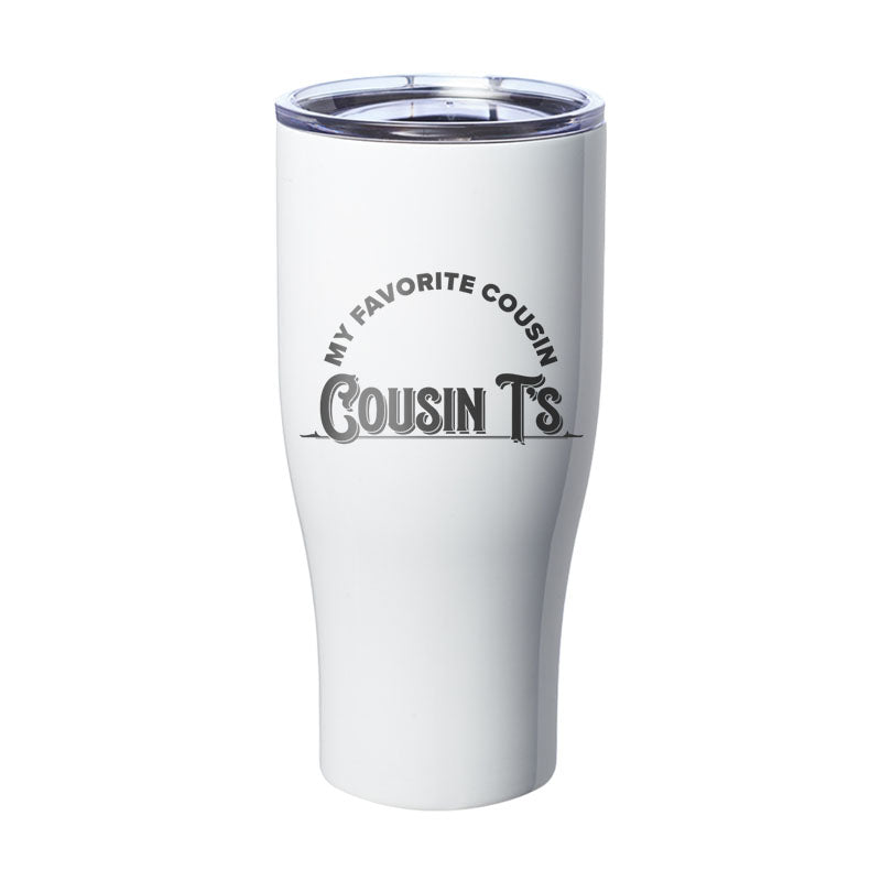 My Favorite Cousin Laser Etched Tumbler