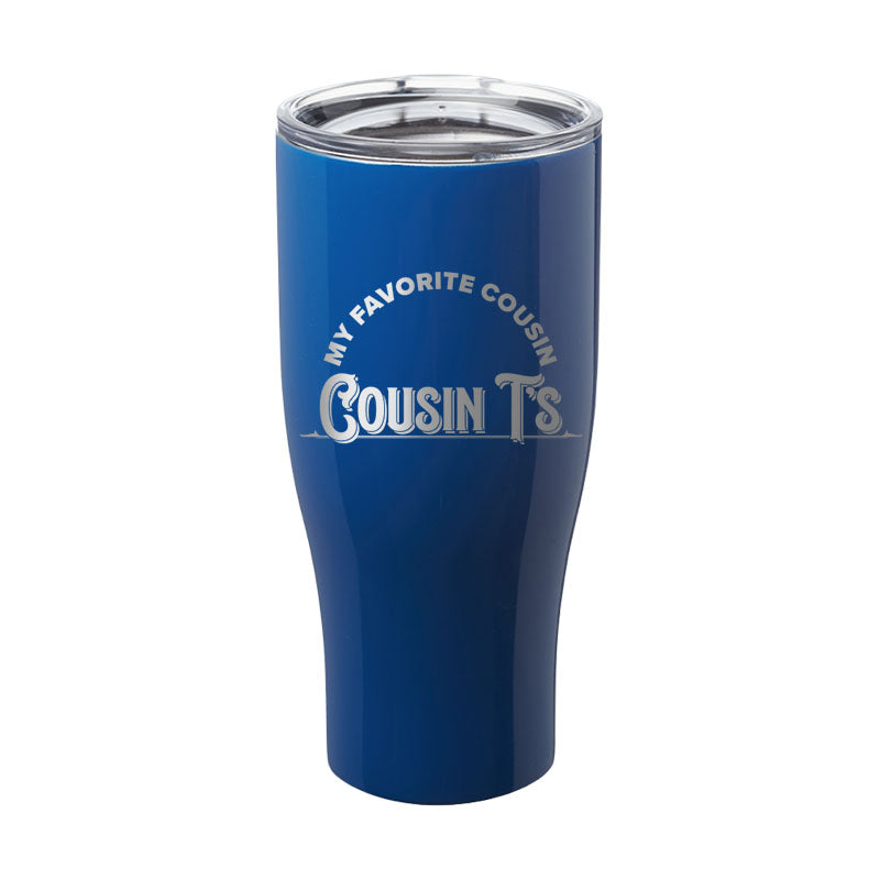 My Favorite Cousin Laser Etched Tumbler