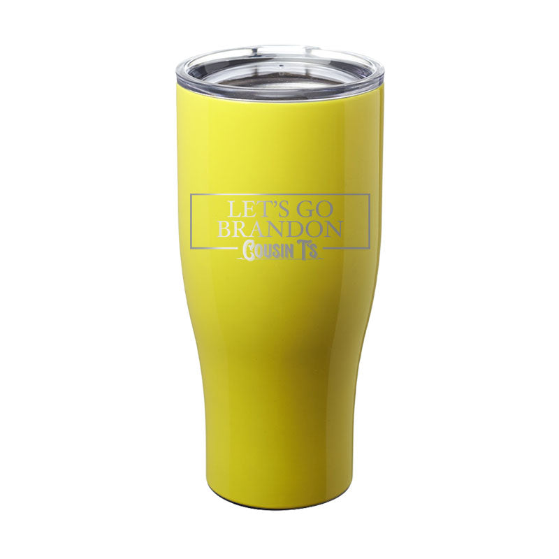 Let's Go Brandon Laser Etched Tumbler