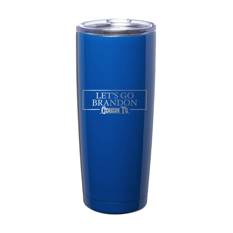 Let's Go Brandon Laser Etched Tumbler