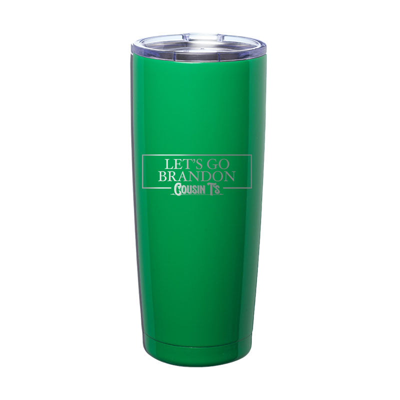 Let's Go Brandon Laser Etched Tumbler