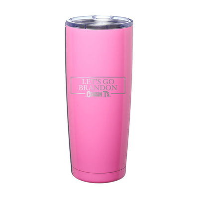 Let's Go Brandon Laser Etched Tumbler