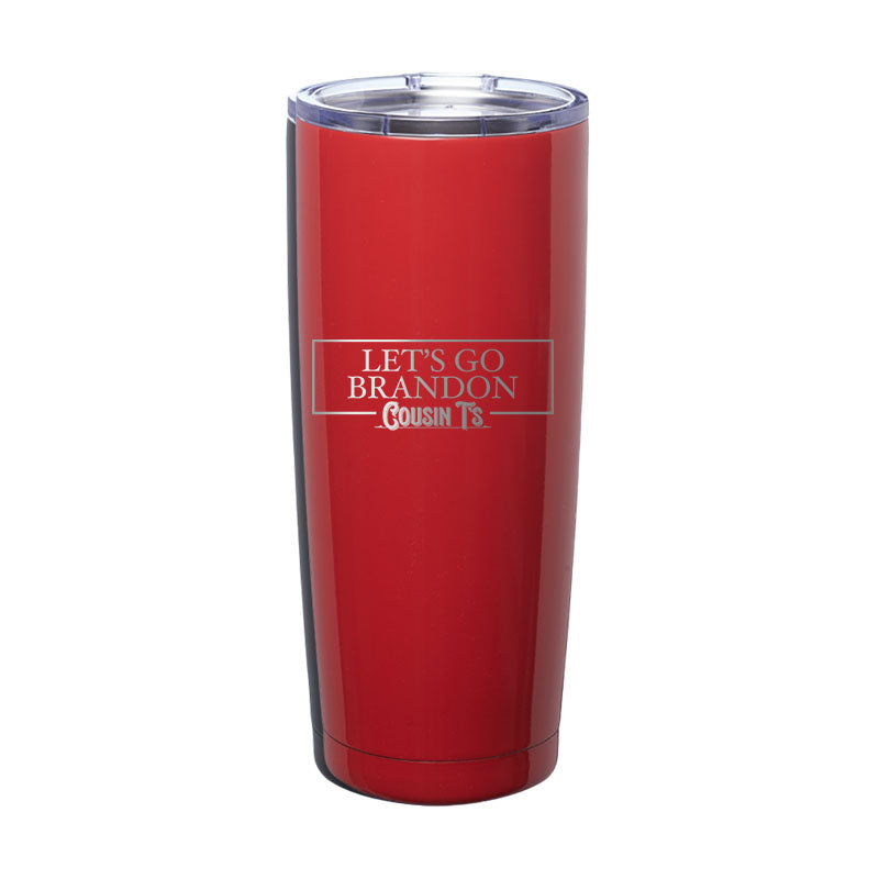 Let's Go Brandon Laser Etched Tumbler