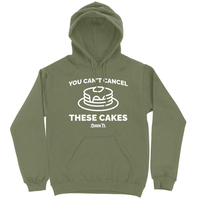 You Can't Cancel These Cakes Hoodie