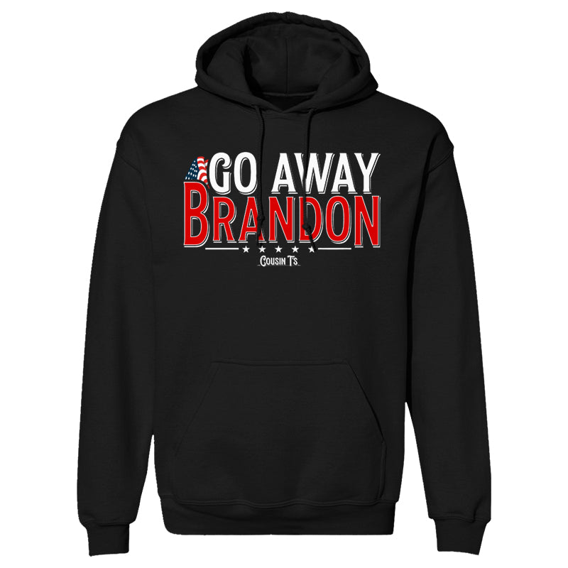 Go Away Brandon Hoodie