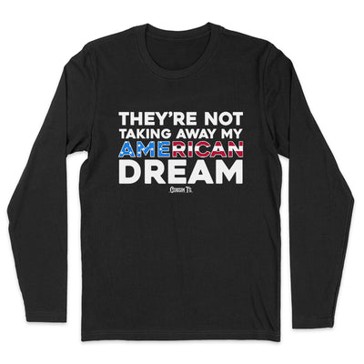 They're Not Taking Away My American Dream Men's Apparel