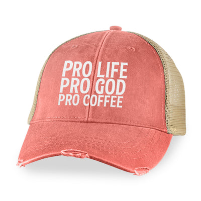 Pro Life Pro God Pro Coffee White Print Hat