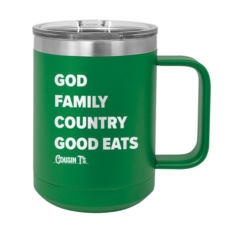 God Family Country Good Eats Coffee Mug Tumbler