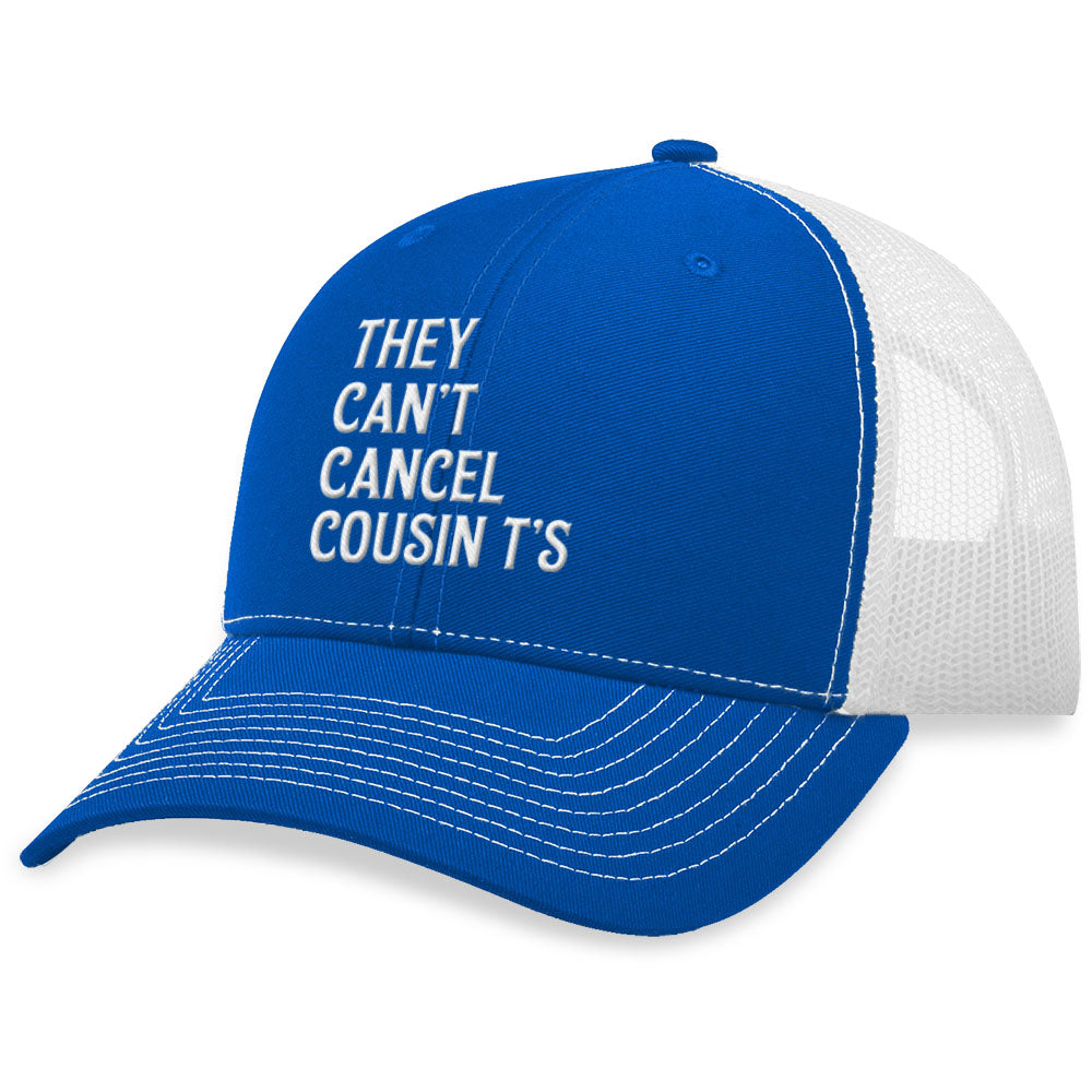 They Can't Cancel Cousin T's Hat