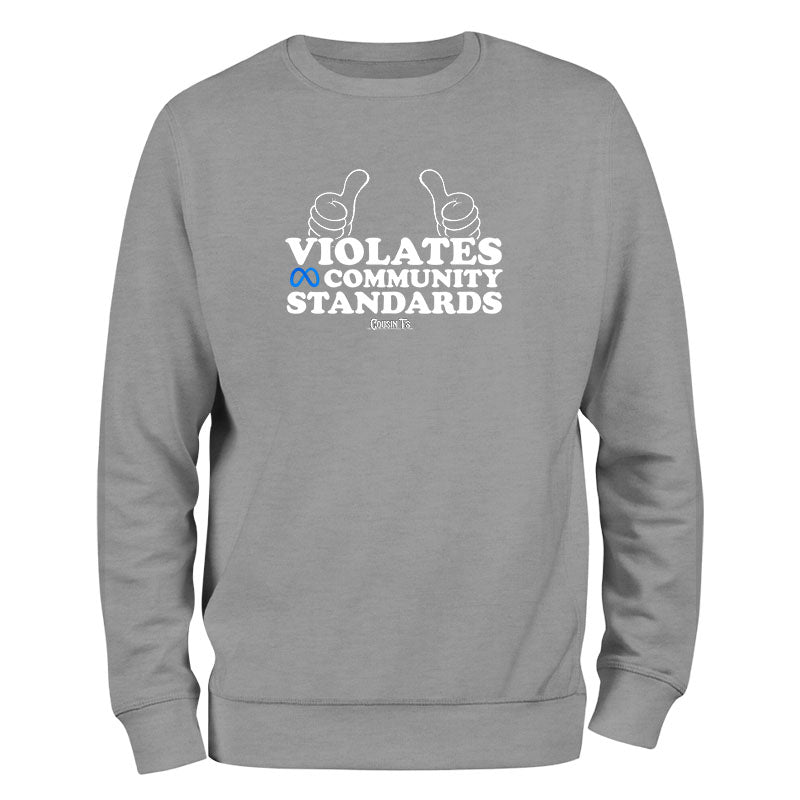 Violates Community Standards Crewneck