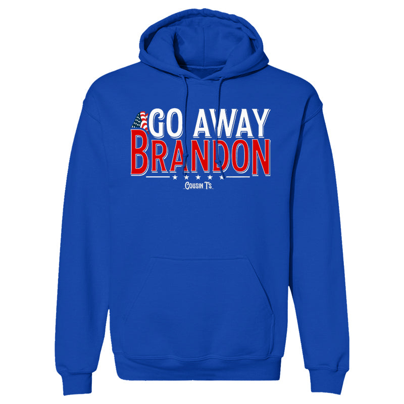 Go Away Brandon Hoodie
